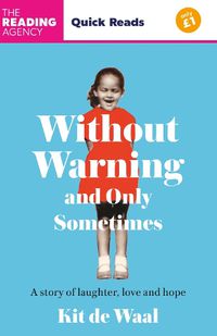 Cover image for Without Warning and Only Sometimes