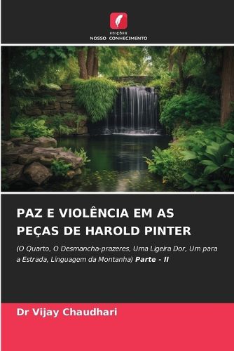 Cover image for Paz E Violencia Em as Pecas de Harold Pinter