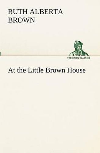 Cover image for At the Little Brown House