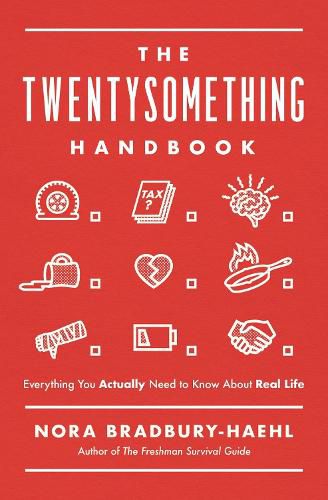 Cover image for The Twentysomething Handbook: Everything You Actually Need to Know About Real Life