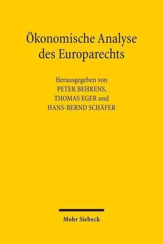 Cover image for OEkonomische Analyse des Europarechts: Beitrage zum XII. Travemunder Symposium zur oekonomischen Analyse des Rechts (24.-26. Marz 2010)