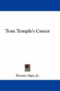 Cover image for Tom Temple's Career