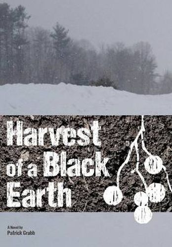 Cover image for Harvest of a Black Earth