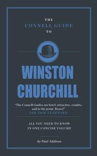 Cover image for The Connell Guide To Winston Churchill