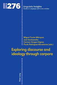 Cover image for Exploring discourse and ideology through corpora