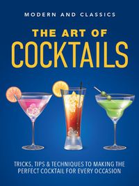 Cover image for The Art of Cocktails