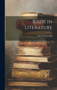 Cover image for Birds in Literature