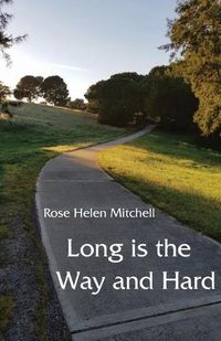 Cover image for Long is the Way and Hard