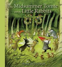 Cover image for The Midsummer Tomte and the Little Rabbits: A Day-by-day Summer Story in Twenty-one Short Chapters