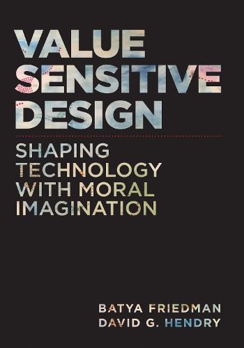 Cover image for Value Sensitive Design, second edition