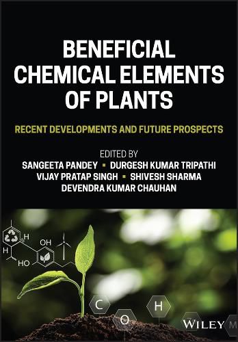 Beneficial Elements in Plant Biology: Recent Developments and Future Prospects