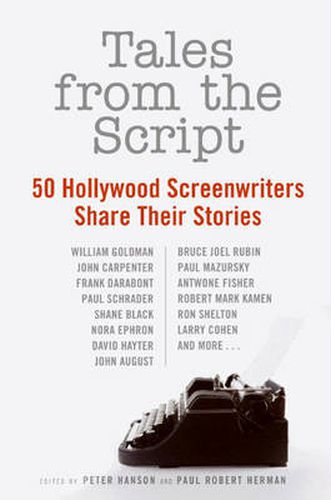 Cover image for Tales from the Script: 50 Hollywood Screenwriters Share Their Stories