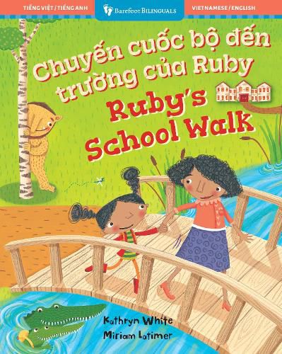 Cover image for Ruby's School Walk (Bilingual Vietnamese & English)