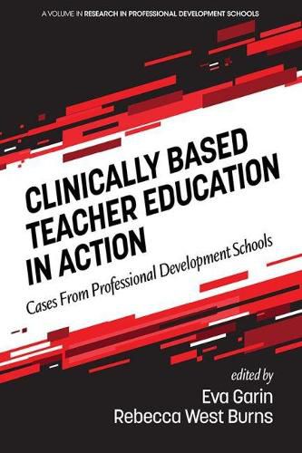 Cover image for Clinically Based Teacher Education in Action: Cases from Professional Development Schools