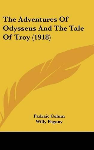 Cover image for The Adventures of Odysseus and the Tale of Troy (1918)