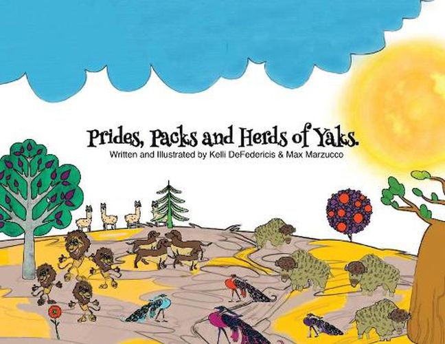 Cover image for Prides, Packs and Herds of Yaks