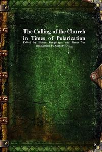 Cover image for The Calling of the Church in Times of Polarization