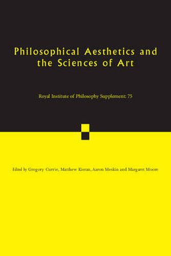 Philosophical Aesthetics and the Sciences of Art