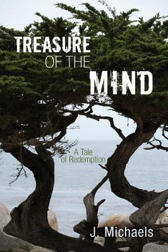Cover image for Treasure of the Mind: A Tale of Redemption
