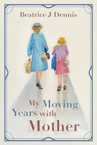 Cover image for My Moving Years with Mother