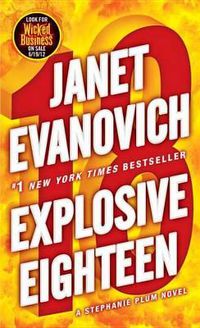 Cover image for Explosive Eighteen: A Stephanie Plum Novel