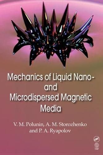 Cover image for Mechanics of Liquid Nano- and Microdispersed Magnetic Media