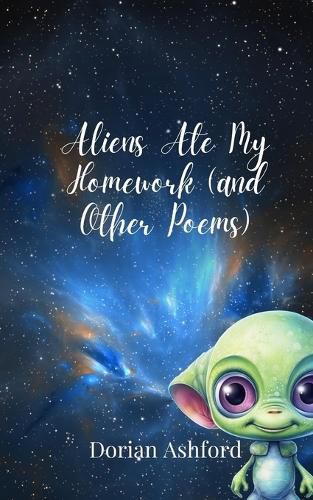 Cover image for Aliens Ate My Homework (and Other Poems)