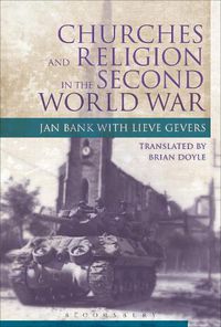 Cover image for Churches and Religion in the Second World War