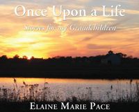 Cover image for Once Upon a Life: Stories for My Grandchildren