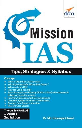 Cover image for Mission IAS: Prelim/ Main Exam, Trends, How to Prepare, Strategies, Tips & Detailed Syllabus