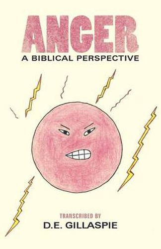 Cover image for Anger, A Biblical Perspective