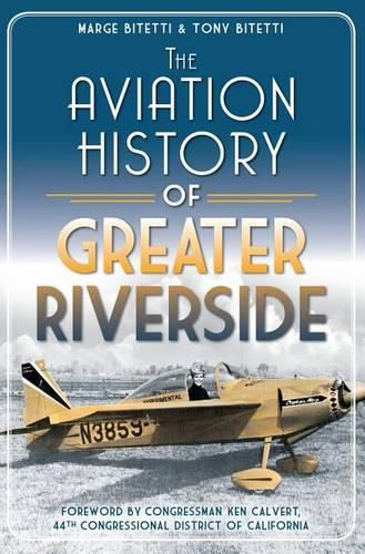 Cover image for The Aviation History of Greater Riverside