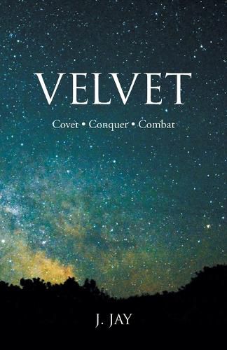 Cover image for Velvet: Covet - Conquer - Combat