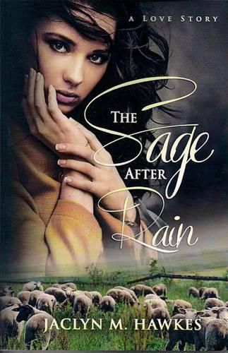 Cover image for The Sage After Rain: A love story
