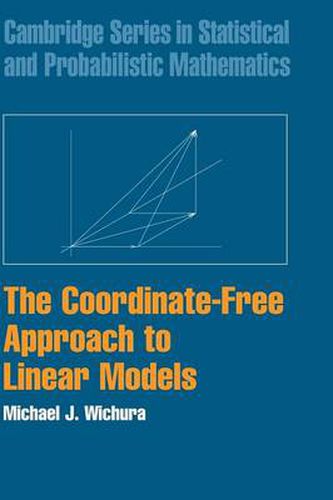 Cover image for The Coordinate-Free Approach to Linear Models