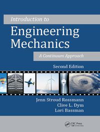 Cover image for Introduction to Engineering Mechanics: A Continuum Approach