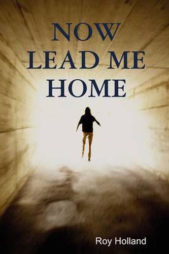 Cover image for Now Lead ME Home