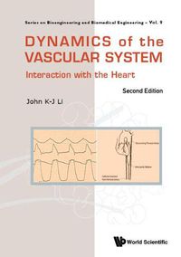 Cover image for Dynamics Of The Vascular System: Interaction With The Heart