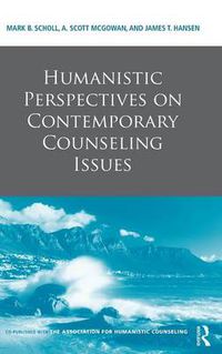 Cover image for Humanistic Perspectives on Contemporary Counseling Issues