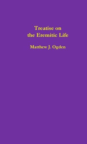 Cover image for Treatise on the Eremitic Life