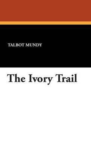 Cover image for The Ivory Trail