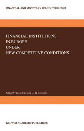 Cover image for Financial Institutions in Europe under New Competitive Conditions