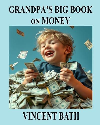 Cover image for Grandpa's Big Book on Money
