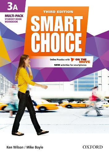 Smart Choice: Level 3: Multi-Pack A with Online Practice and On The Move: Smart Learning - on the page and on the move