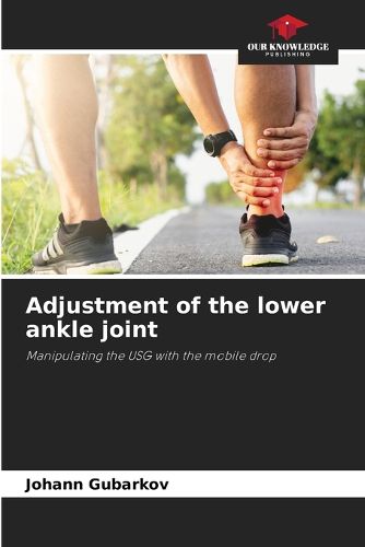 Cover image for Adjustment of the lower ankle joint