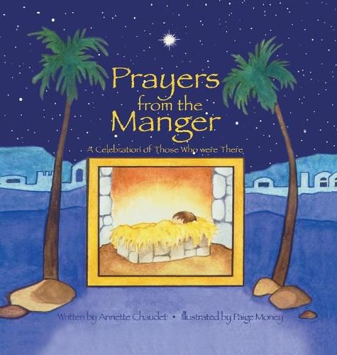 Cover image for Prayers from the Manger: A Celebration of Those Who Were There