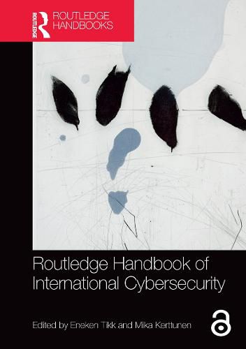 Cover image for Routledge Handbook of International Cybersecurity