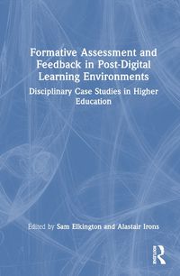 Cover image for Formative Assessment and Feedback in Post-Digital Learning Environments