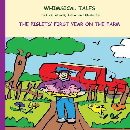 Cover image for The Piglets' First Year On The Farm