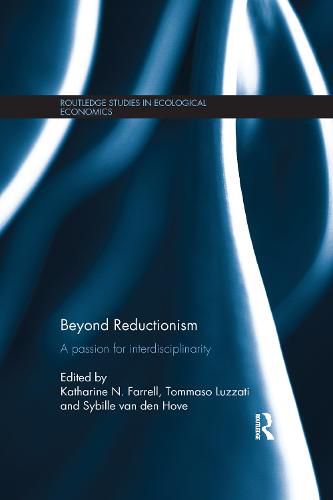 Cover image for Beyond Reductionism: A Passion for Interdisciplinarity